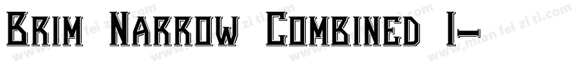 Brim Narrow Combined 1字体转换